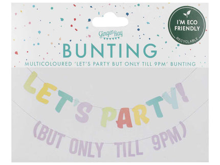 Vakarėlio girlianda "Let's party but only till 9PM"