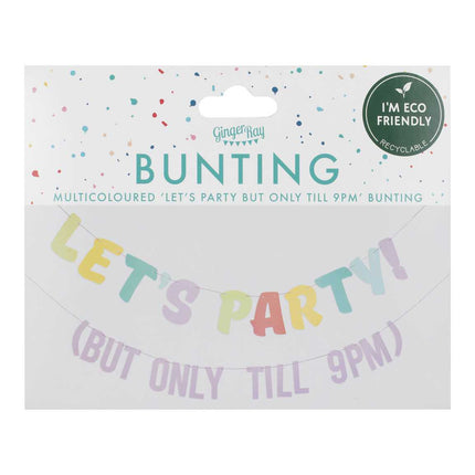 Vakarėlio girlianda "Let's party but only till 9PM"